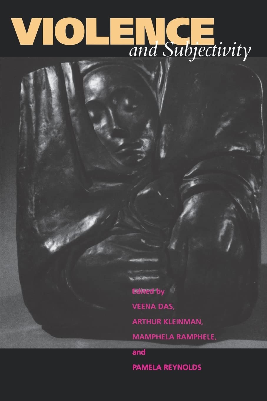 Buy Violence and Subjectivity (English, Hardcover, Veena Das, Arthur Kleinman, Mamphela Ramphele, Pamela Reynolds) Online at Best Price - BookBajar