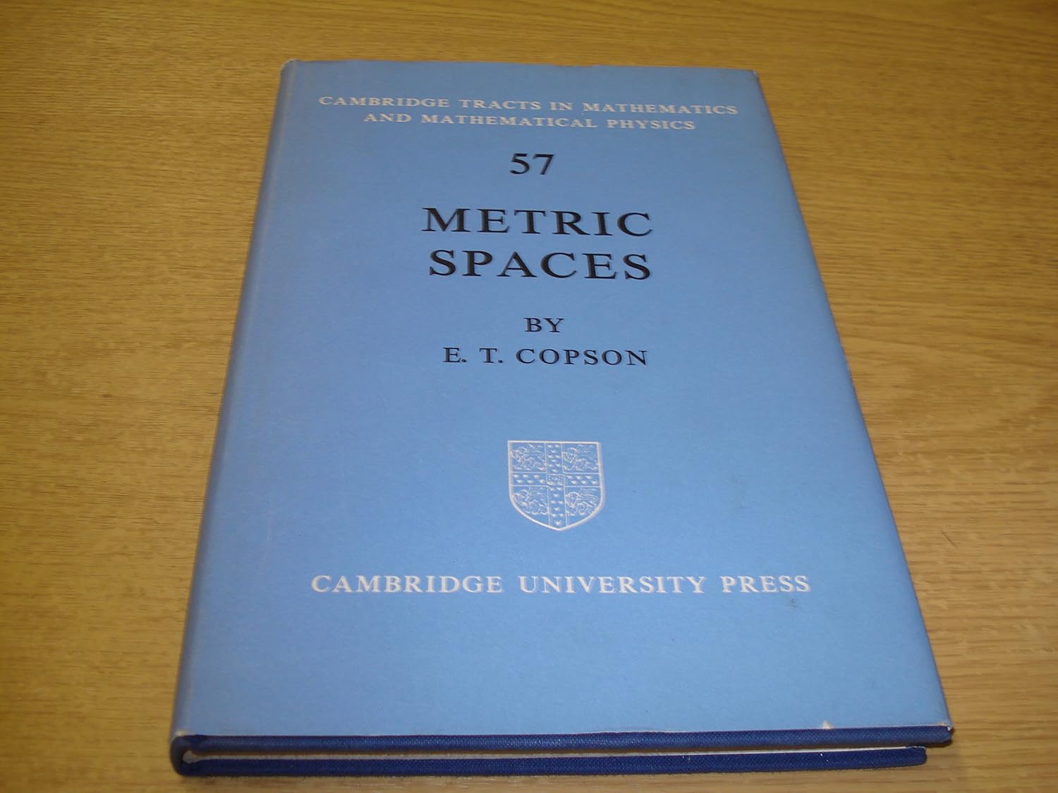 Buy Metric Spaces (Cambridge Tracts in Mathematics, Series Number 57) (English, Hardcover, E. T. Copson) Online at Best Price - BookBajar