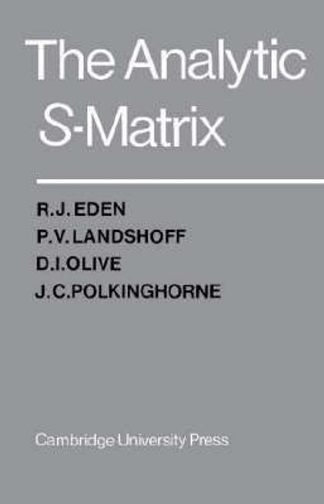 Buy The Analytic S-Matrix (English, Paperback, Unknown) Online at Best Price - BookBajar