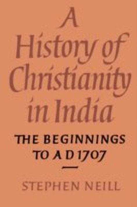 Buy A History of Christianity in India (English, Paperback, Unknown) Online at Best Price - BookBajar