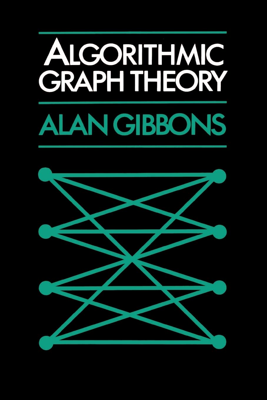 Buy Algorithmic Graph Theory (English, Kindle Edition, Alan Gibbons) Online at Best Price - BookBajar
