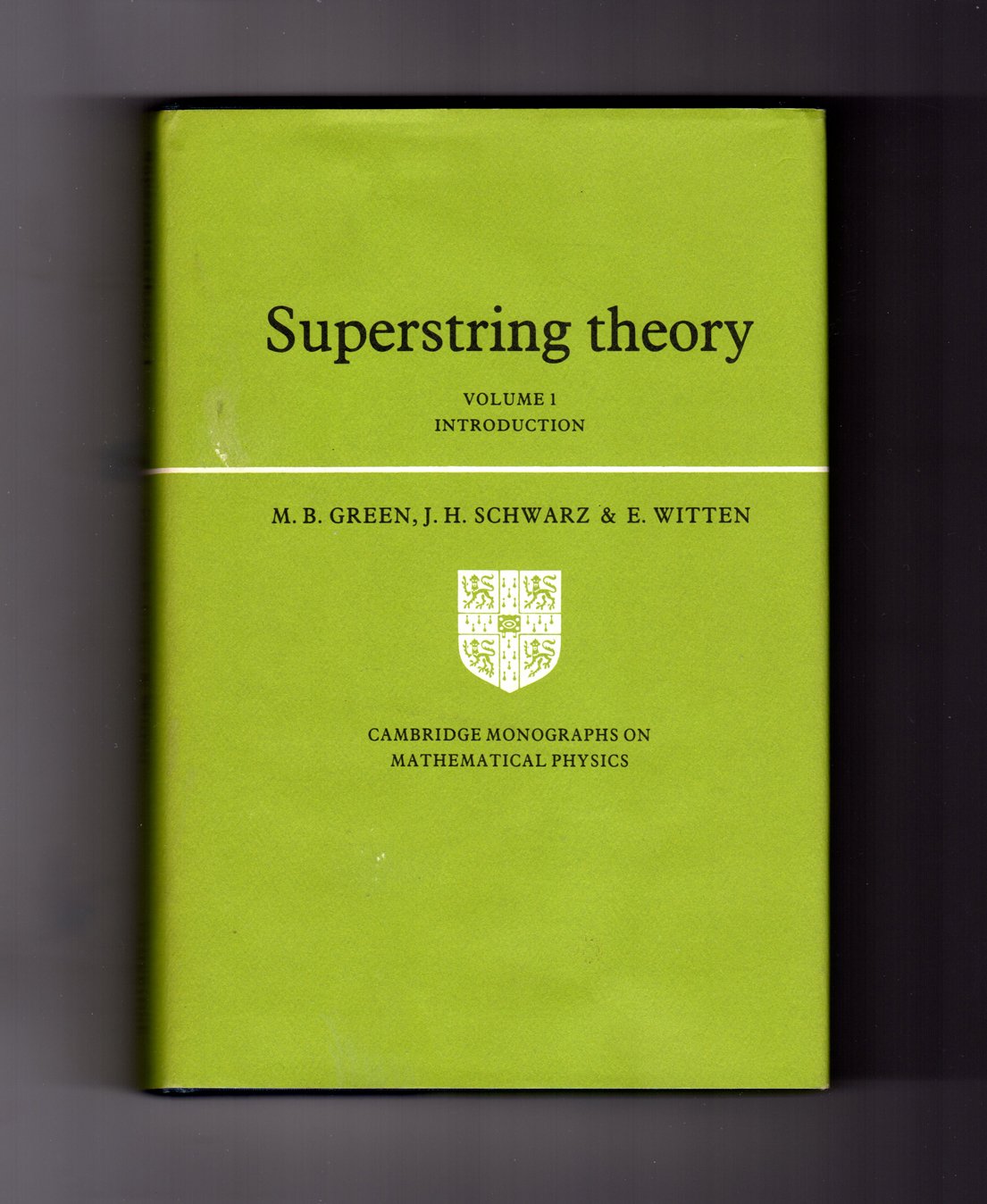 Buy Superstring Theory: Volume 1, Introduction (Cambridge Monographs on Mathematical Physics) (English, Kindle Edition, Michael B. Green, John H. Schwarz, Edward Witten) Online at Best Price - BookBajar