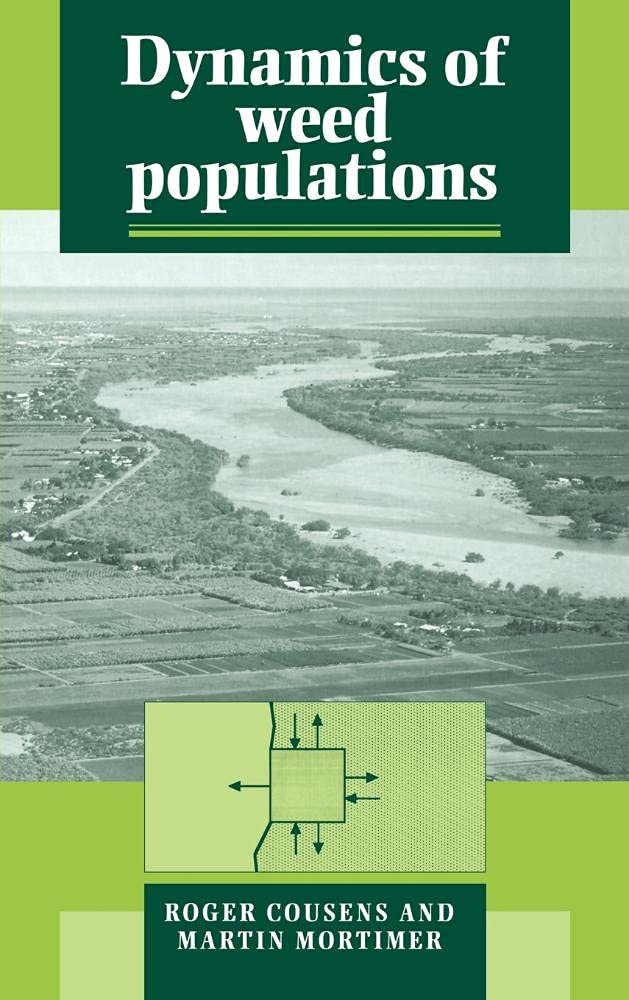 Buy Dynamics of Weed Populations (English, Kindle Edition, Roger Cousens, Martin Mortimer) Online at Best Price - BookBajar