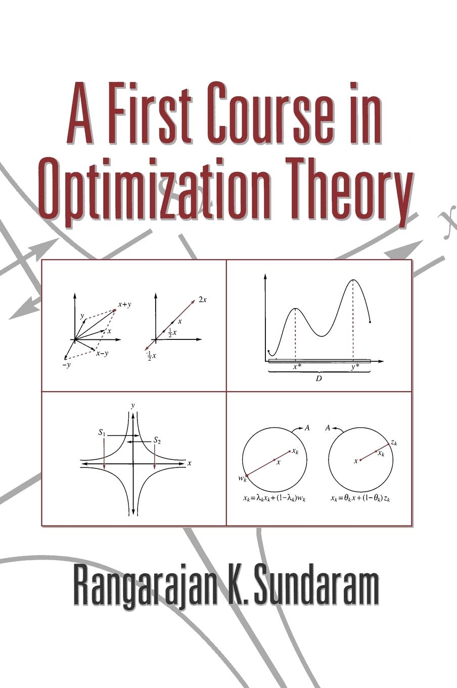 Buy A First Course in Optimization Theory (English, Kindle Edition, Rangarajan K. Sundaram) Online at Best Price - BookBajar