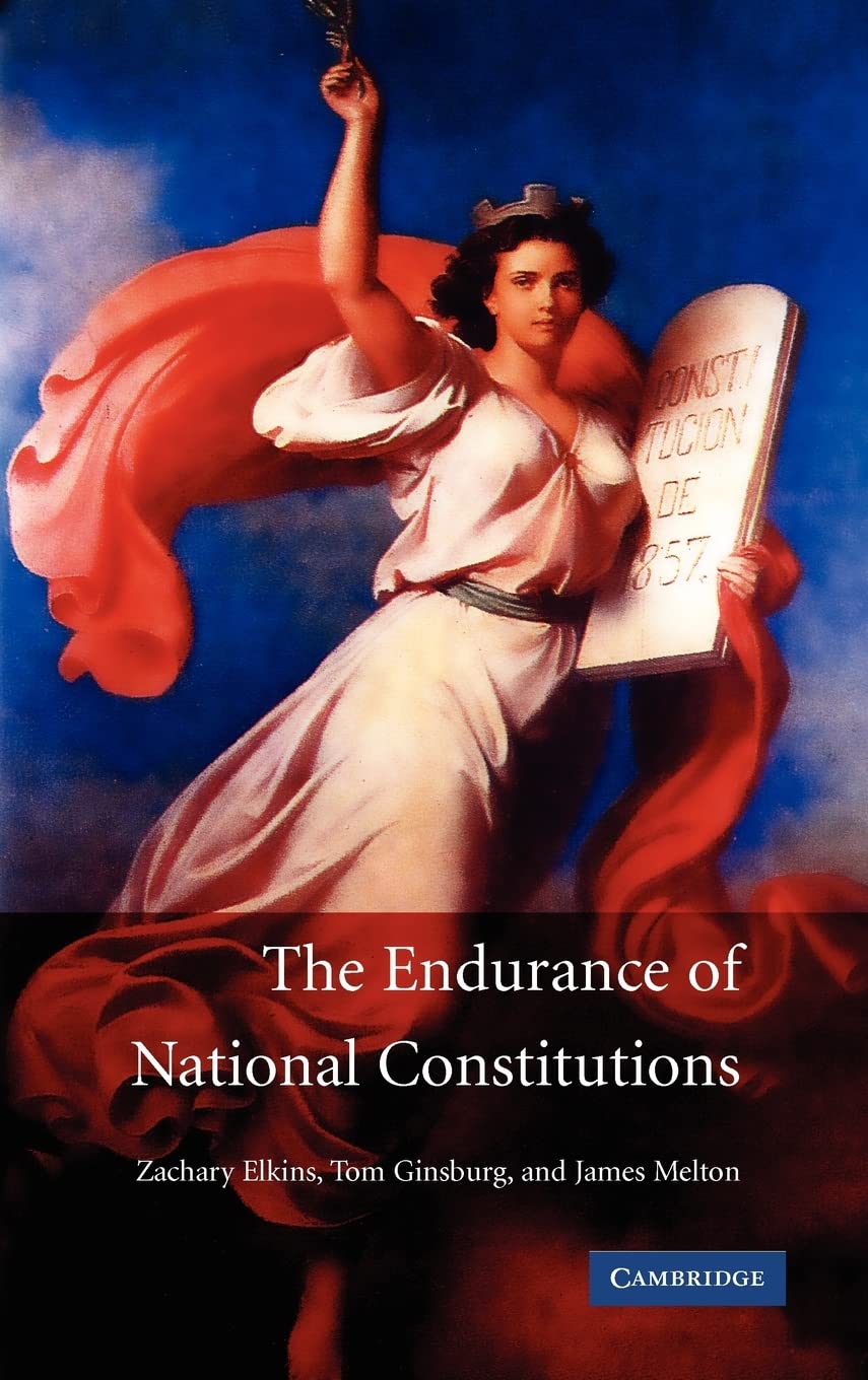 Buy The Endurance of National Constitutions (English, Kindle Edition, Zachary Elkins, Tom Ginsburg, James Melton) Online at Best Price - BookBajar