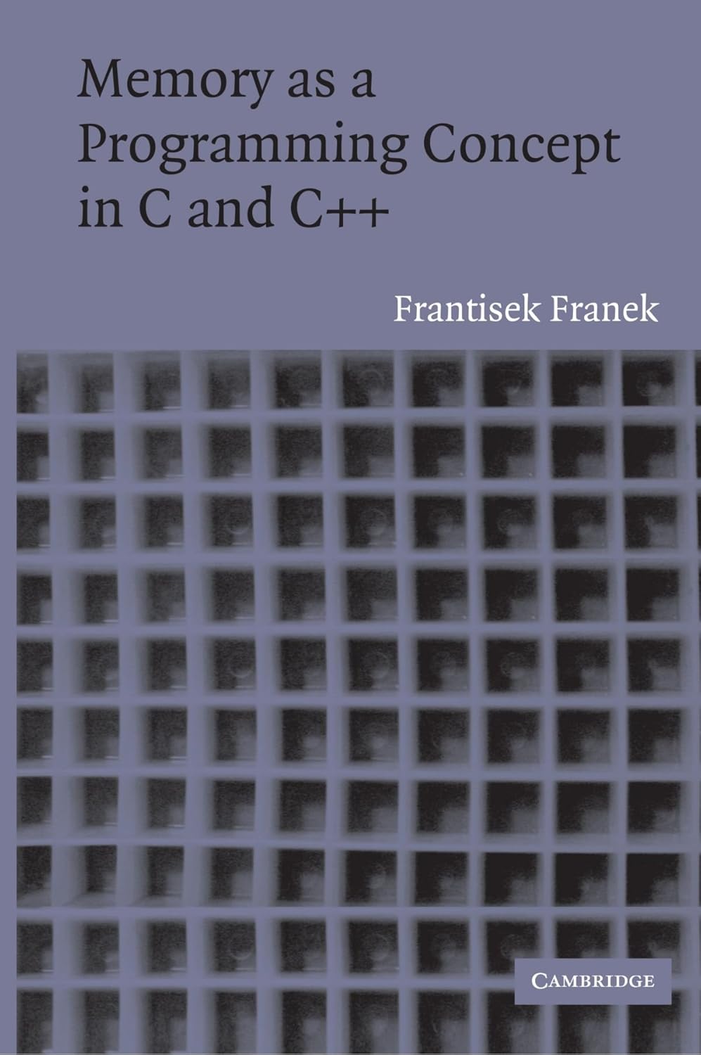 Buy Memory as a Programming Concept in C and C++ (English, Kindle Edition, Frantisek Franek) Online at Best Price - BookBajar