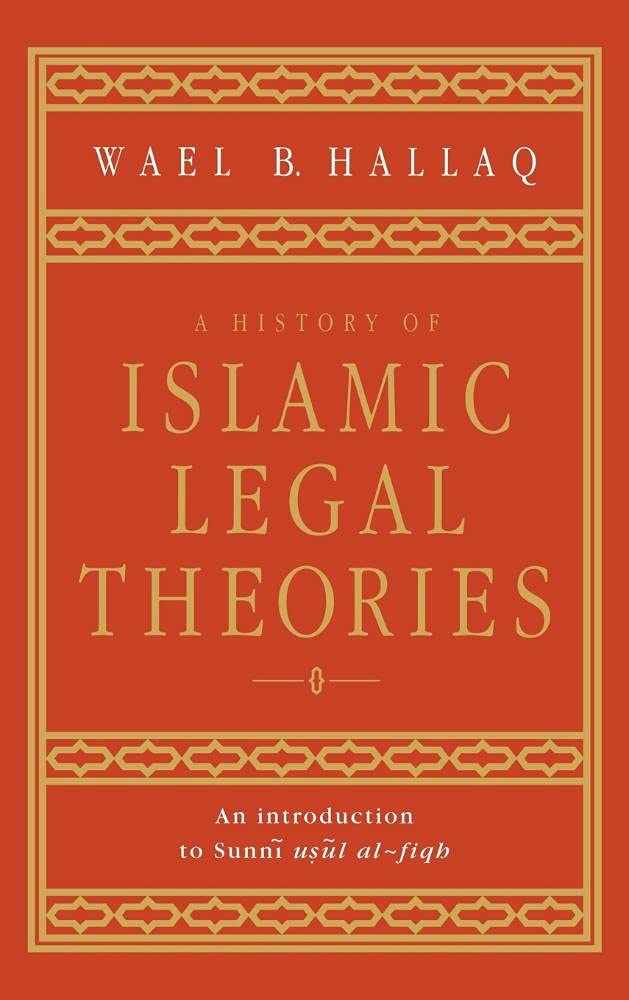 Buy A History of Islamic Legal Theories: An Introduction to Sunni Usul al-fiqh (English, Kindle Edition, Wael B. Hallaq) Online at Best Price - BookBajar