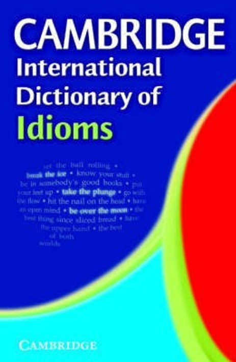 Buy Cambridge International Dictionary of Idioms (English, Paperback, Unknown) Online at Best Price - BookBajar