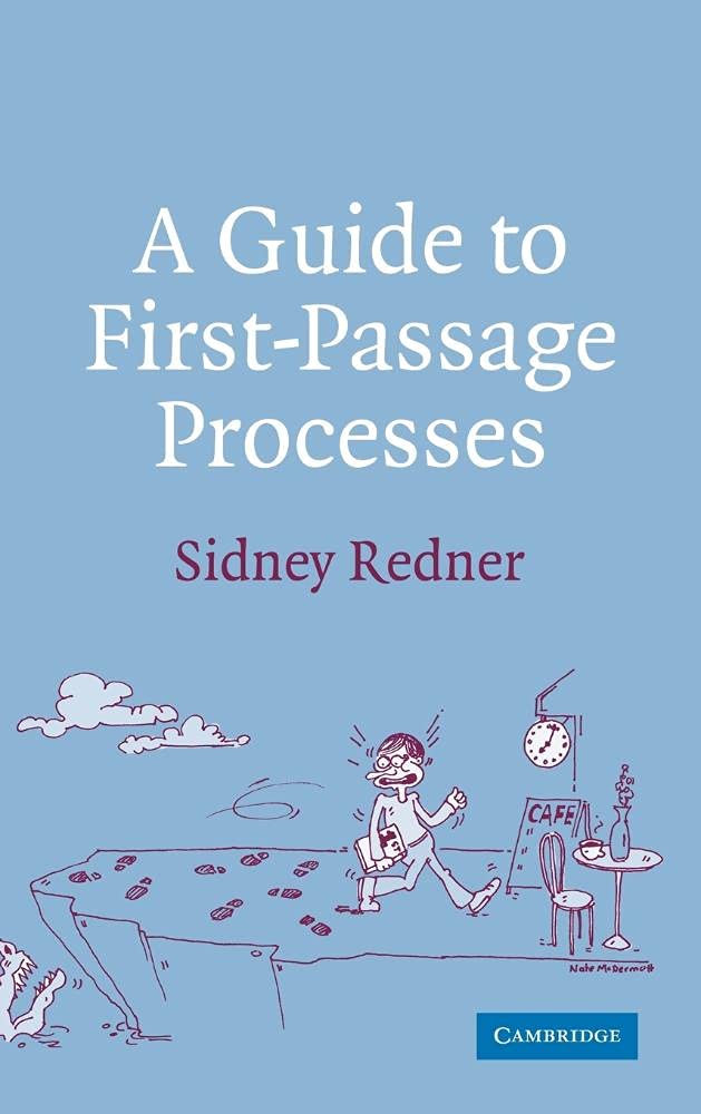 Buy A Guide to First-Passage Processes (English, Kindle Edition, Sidney Redner) Online at Best Price - BookBajar