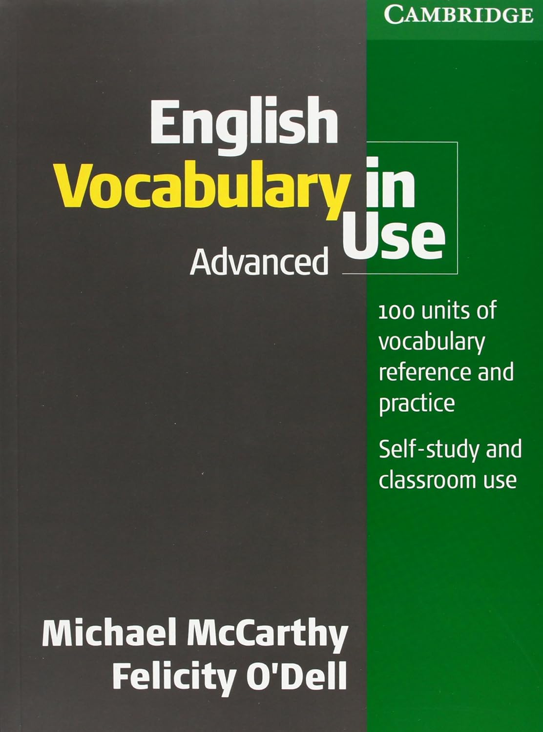 Buy English Vocabulary in Use Advanced (English, Paperback, Michael McCarthy, Felicity O'Dell) Online at Best Price - BookBajar