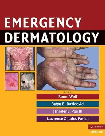 Buy Emergency Dermatology (English, Kindle Edition, Ronni Wolf MD, Batya B. Davidovici MD, Jennifer L. Parish, Lawrence Charles Parish) Online at Best Price - BookBajar
