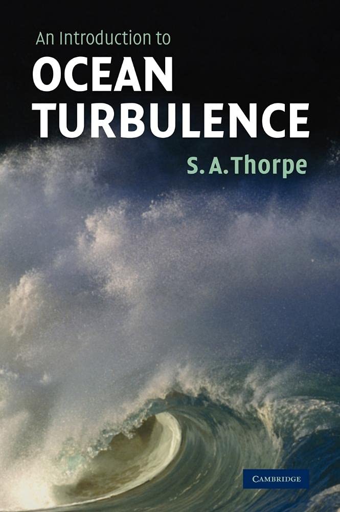 Buy An Introduction to Ocean Turbulence (English, Kindle Edition, S. A. Thorpe) Online at Best Price - BookBajar