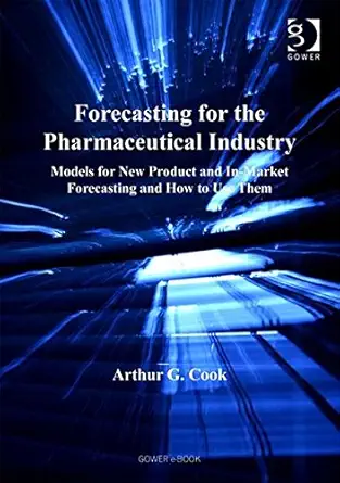 Buy Forecasting for the Pharmaceutical Industry: Models for New Product and In-Market Forecasting and How to Use Them (English, Hardcover, Arthur G. Cook) Online at Best Price - BookBajar