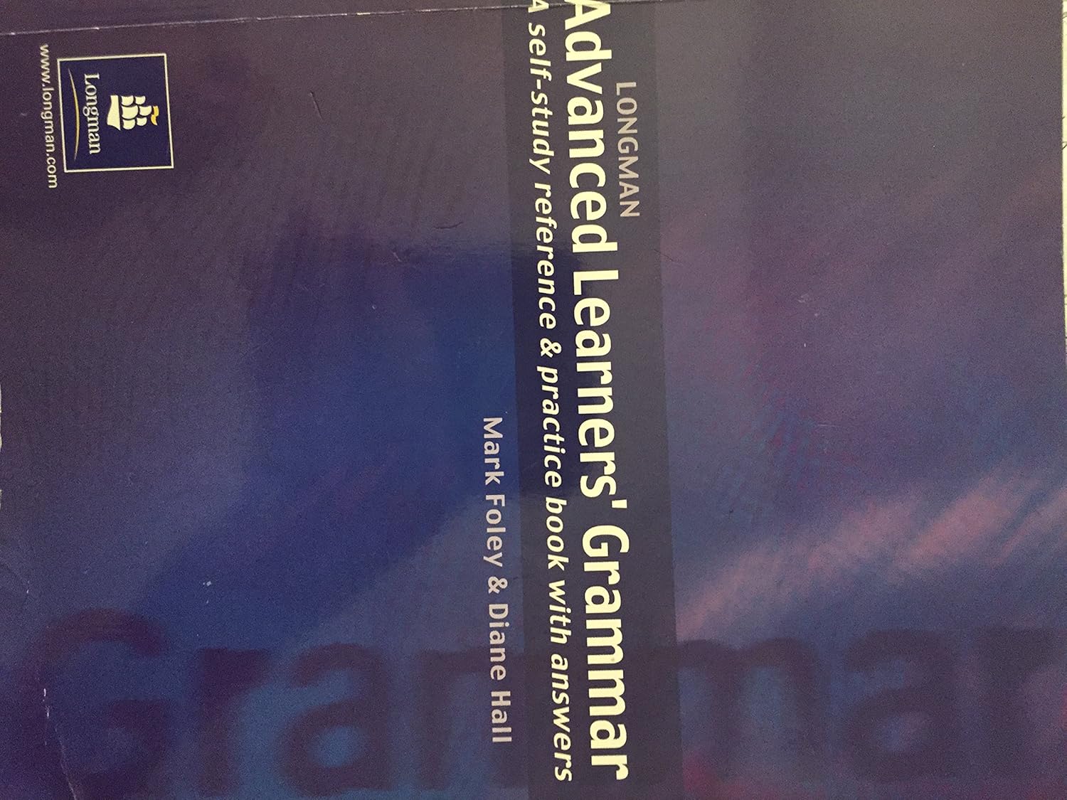 Buy Longman Advanced Learners' Grammar (Longman Learners Grammar) (English, Paperback, Diane Hall, Mark Foley) Online at Best Price - BookBajar