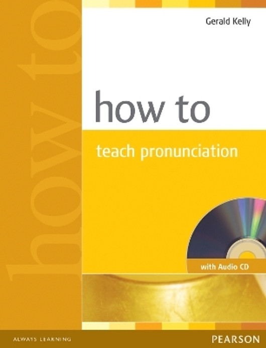 Buy How to Teach Pronunciation Book & Audio CD (English, Paperback, Unknown) Online at Best Price - BookBajar