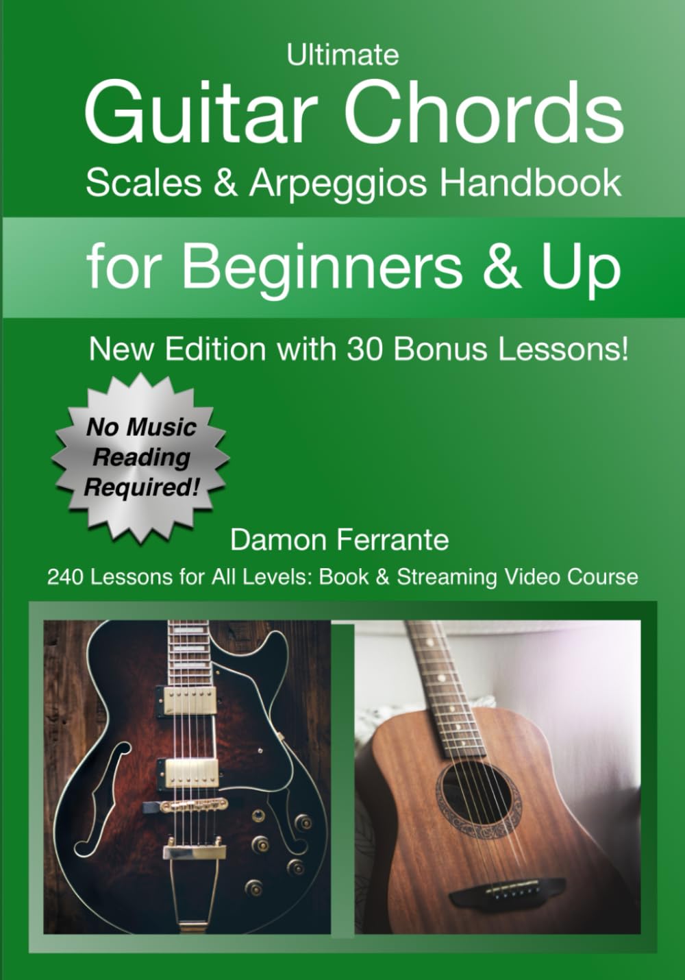 Buy Ultimate Guitar Chords, Scales & Arpeggios Handbook: 240 Lessons For All Levels: Book & Streaming Video Course (English, Kindle Edition, Damon Ferrante) Online at Best Price - BookBajar