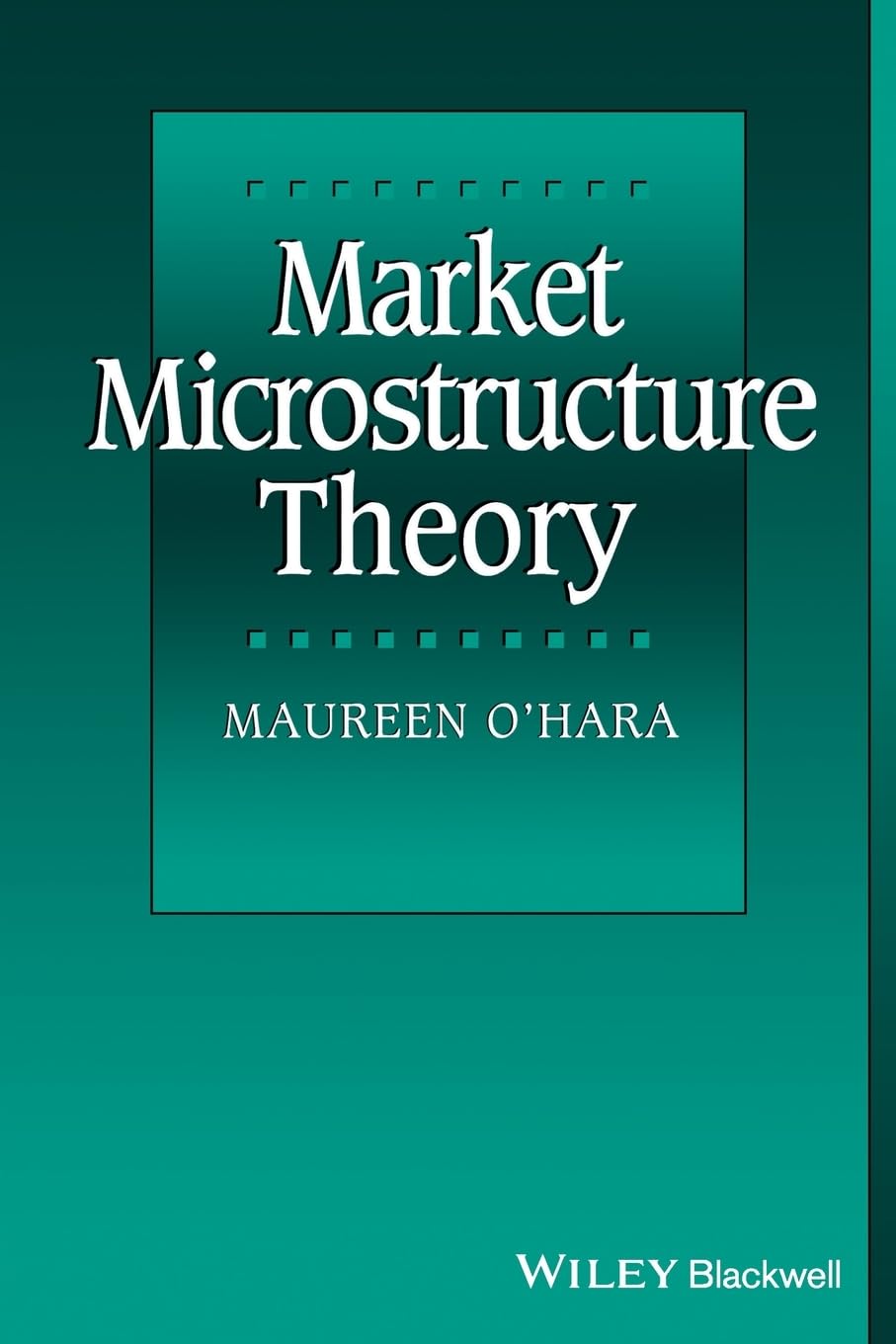 Market Microstructure Theory (English, Hardcover, Maureen O'Hara) - Image 1 - BookBajar