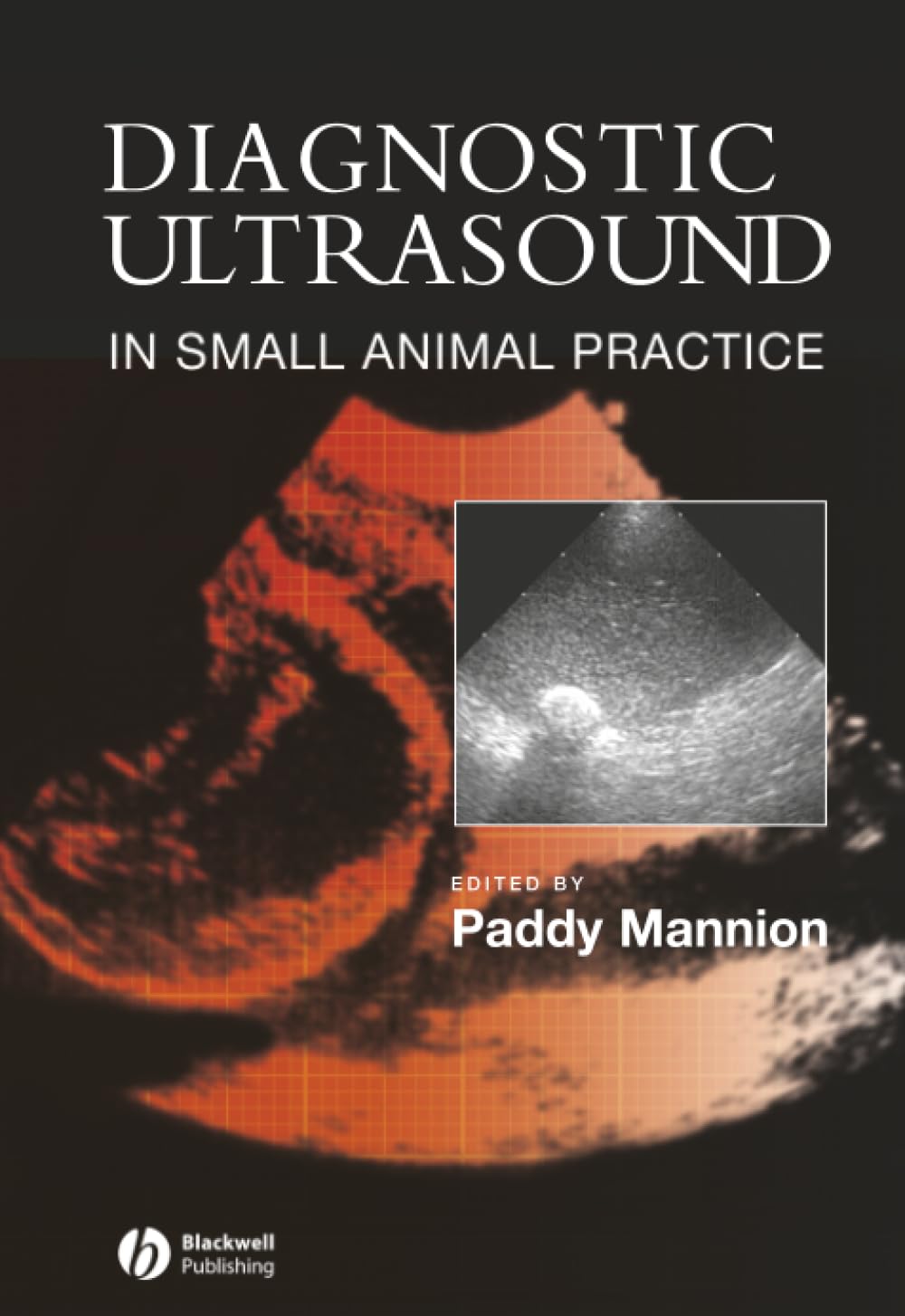 Buy Diagnostic Ultrasound in Small Animal Practice (English, Kindle Edition, Paddy Mannion) Online at Best Price - BookBajar