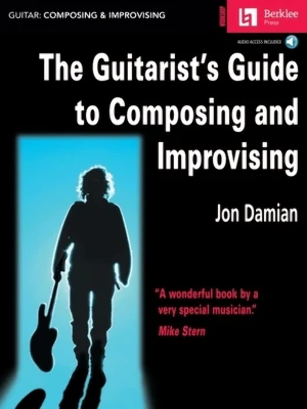 Buy The Guitarist's Guide to Composing and Improvising (English, Paperback, Jon Damian, Jonathan Feist) Online at Best Price - BookBajar