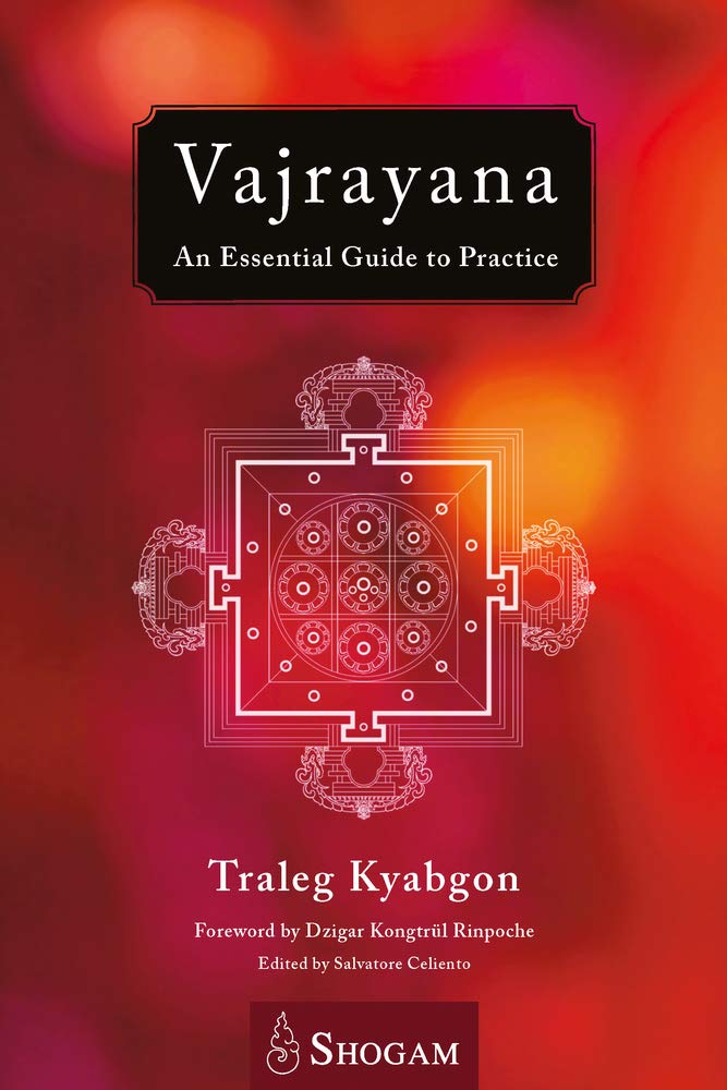 Buy Vajrayana: An Essential Guide to Practice (English, Kindle Edition, Traleg Kyabgon) Online at Best Price - BookBajar