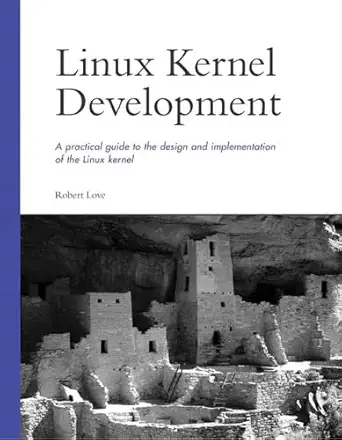Buy Linux Kernel Development (English, Paperback, Robert Love) Online at Best Price - BookBajar