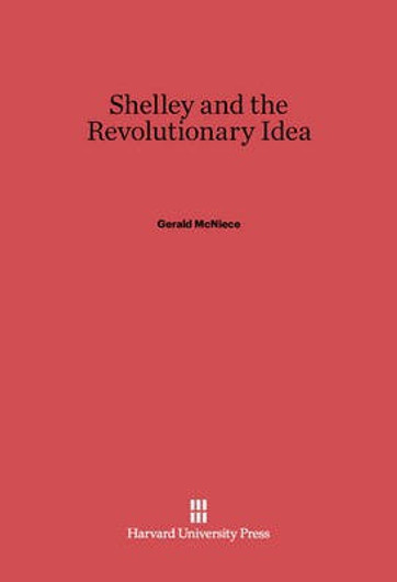 Buy Shelley and the Revolutionary Idea (English, Paperback, Unknown) Online at Best Price - BookBajar