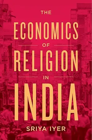 Buy The Economics of Religion in India (English, Kindle Edition, Sriya Iyer) Online at Best Price - BookBajar