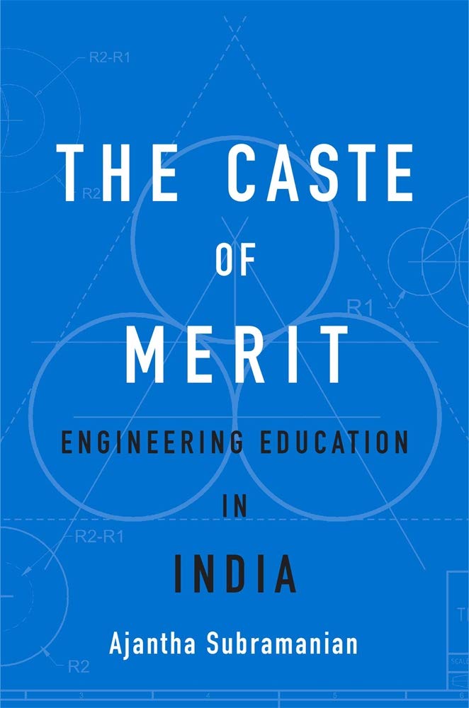 Buy The Caste of Merit – Engineering Education in India (English, Kindle Edition, Ajantha Subramanian) Online at Best Price - BookBajar