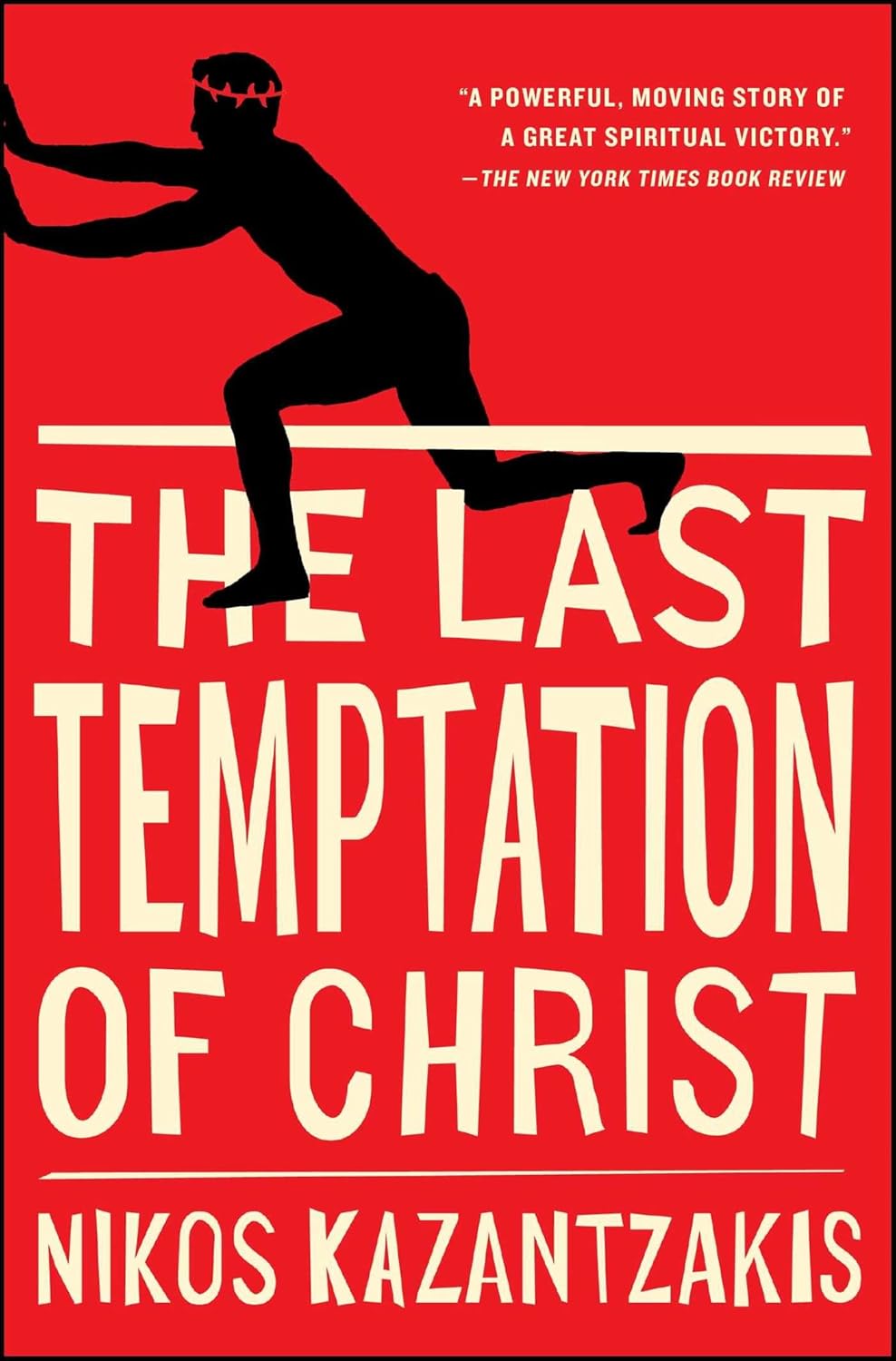 Buy The Last Temptation Of Christ (English, Paperback, Nikos Kazantzakis) Online at Best Price - BookBajar
