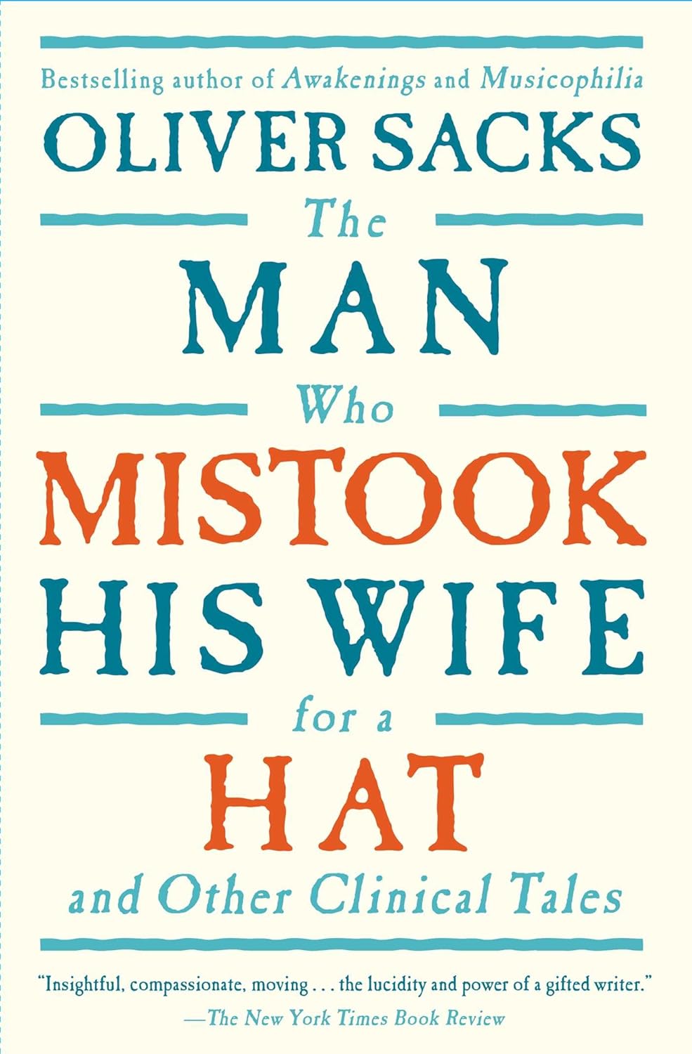 Buy The Man Who Mistook His Wife for a Hat (English, Kindle Edition, Oliver Sacks) Online at Best Price - BookBajar