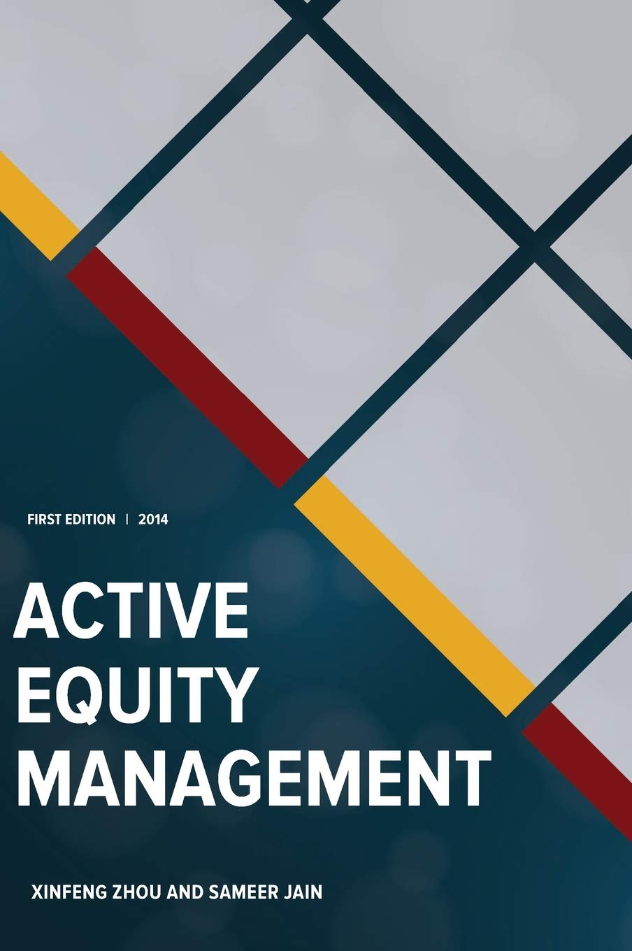 Buy Active Equity Management (English, Hardcover, Xinfeng Zhou, Sameer Jain) Online at Best Price - BookBajar