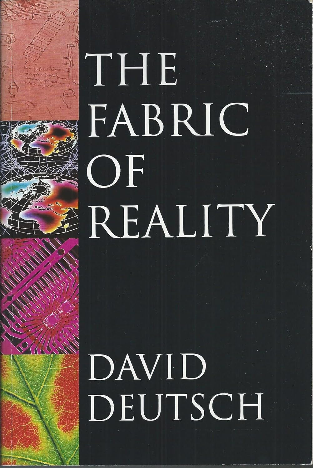 Buy The Fabric of Reality: The Science of Parallel Universes and Its Implications: Towards a Theory of Everything (Allen Lane Science S.) (English, Kindle Edition, David Deutsch) Online at Best Price - BookBajar