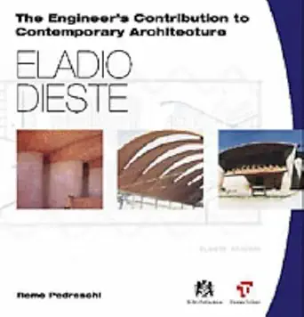 Buy Eladio Dieste (The engineer's contribution to contemporary architecture) (English, Paperback, Remo Pedreschi) Online at Best Price - BookBajar