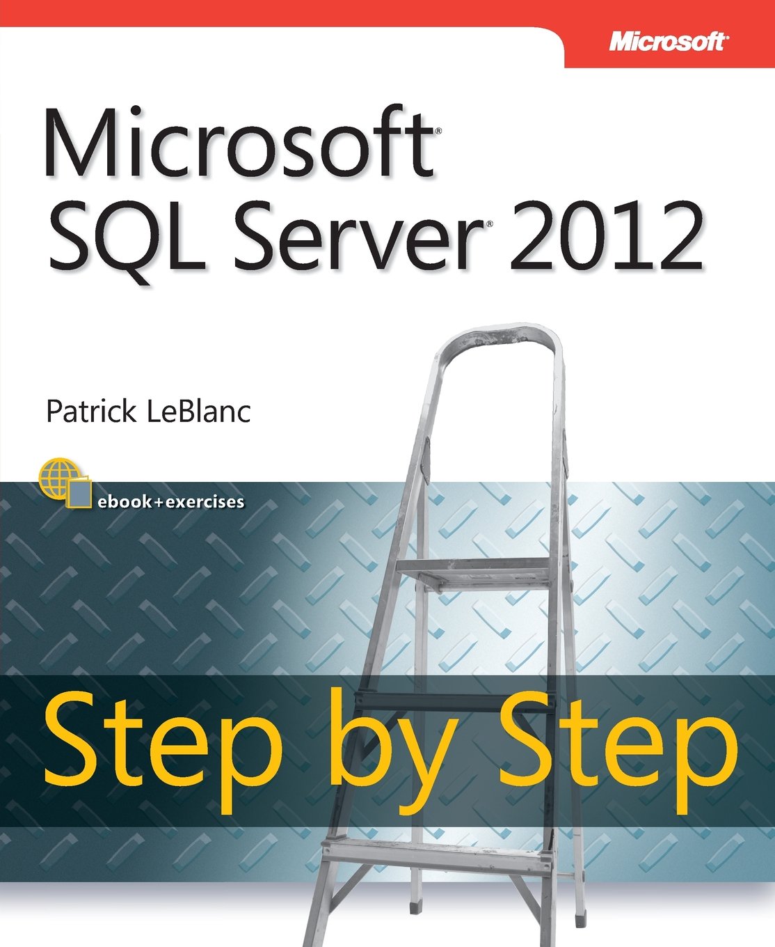 Buy Microsoft SQL Server Step by Step 2012 (English, Kindle Edition, Patrick Leblanc) Online at Best Price - BookBajar