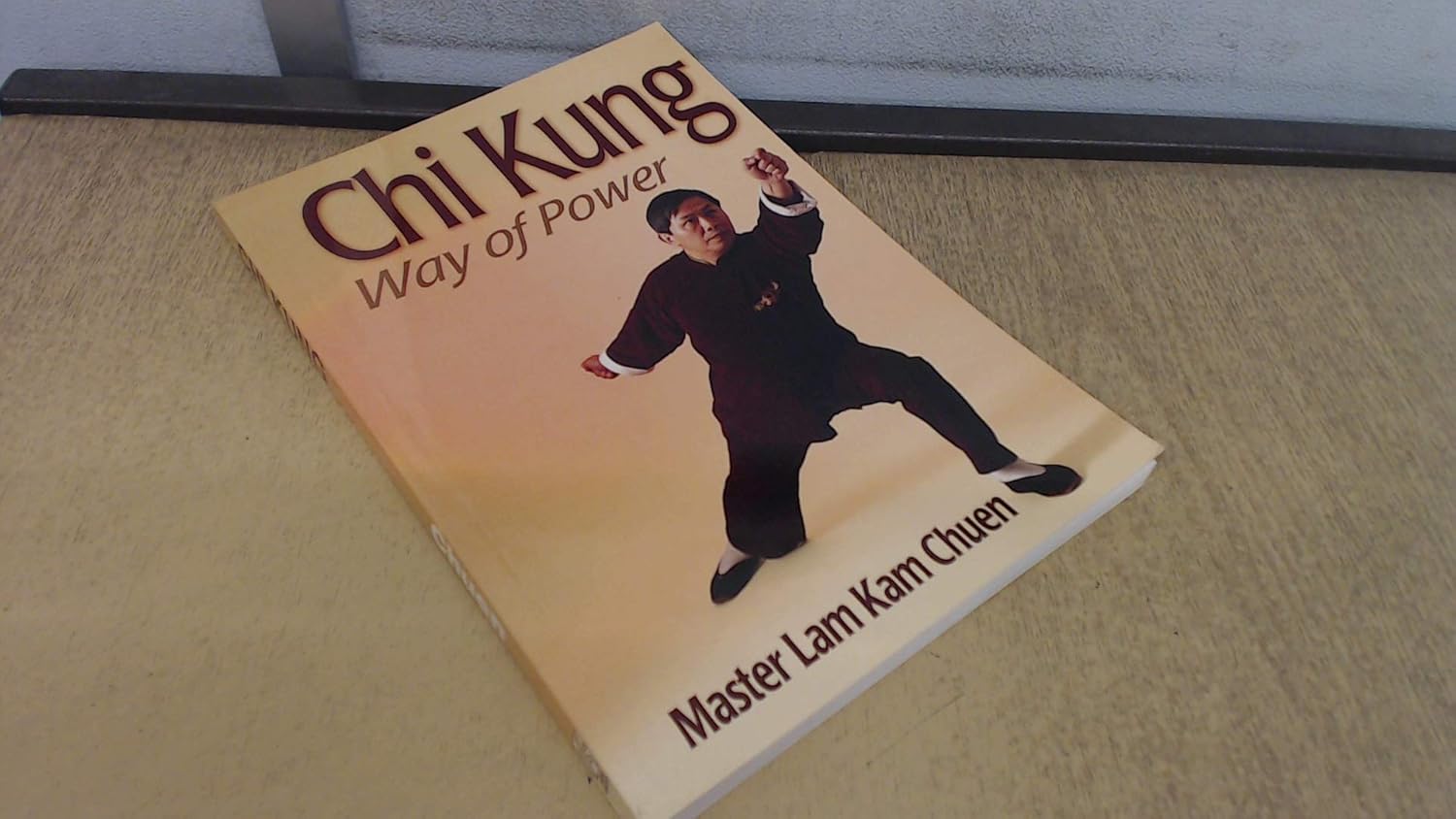Buy Chi Kung: Way of Power (English, Paperback, Kam Chuen Lam, Lam Kam Chuen) Online at Best Price - BookBajar
