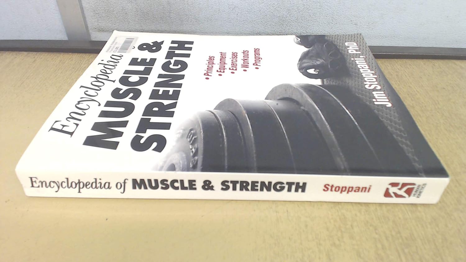 Buy Encyclopedia of Muscle and Strength (English, Paperback, PhD Jim Stoppani) Online at Best Price - BookBajar
