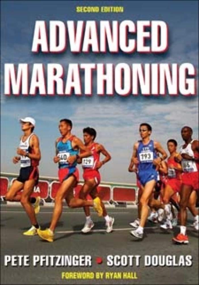 Buy Advanced Marathoning (English, Paperback, Pete Pfitzinger, Scott Douglas) Online at Best Price - BookBajar
