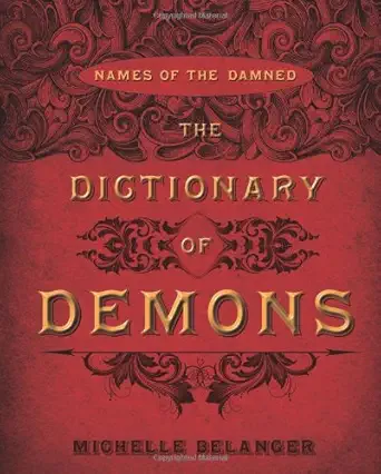 Buy The Dictionary of Demons (English, Paperback, Michelle Belanger) Online at Best Price - BookBajar