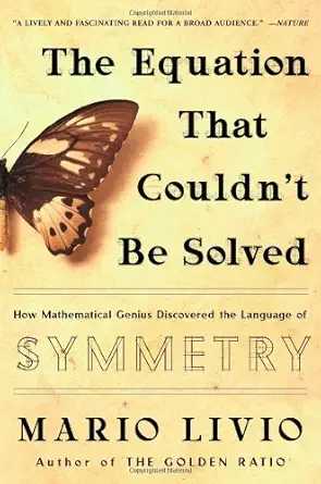 Buy The Equation that Couldn't Be Solved: How Mathematical Genius Discovered the Language of Symmetry (English, Audiobook, Mario Livio) Online at Best Price - BookBajar