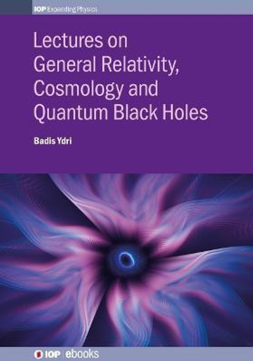 Buy Lectures on General Relativity, Cosmology and Quantum Black Holes (English, Paperback, Unknown) Online at Best Price - BookBajar