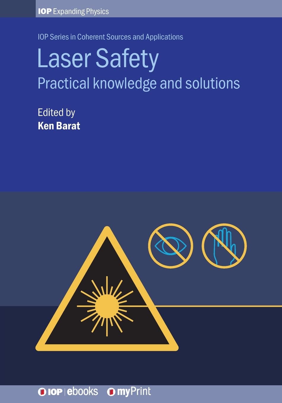 Buy Laser Safety: Practical knowledge and solutions (English, Kindle Edition, Ken Barat Clso, MR Patrick Bong, MR Tom Macmullin) Online at Best Price - BookBajar