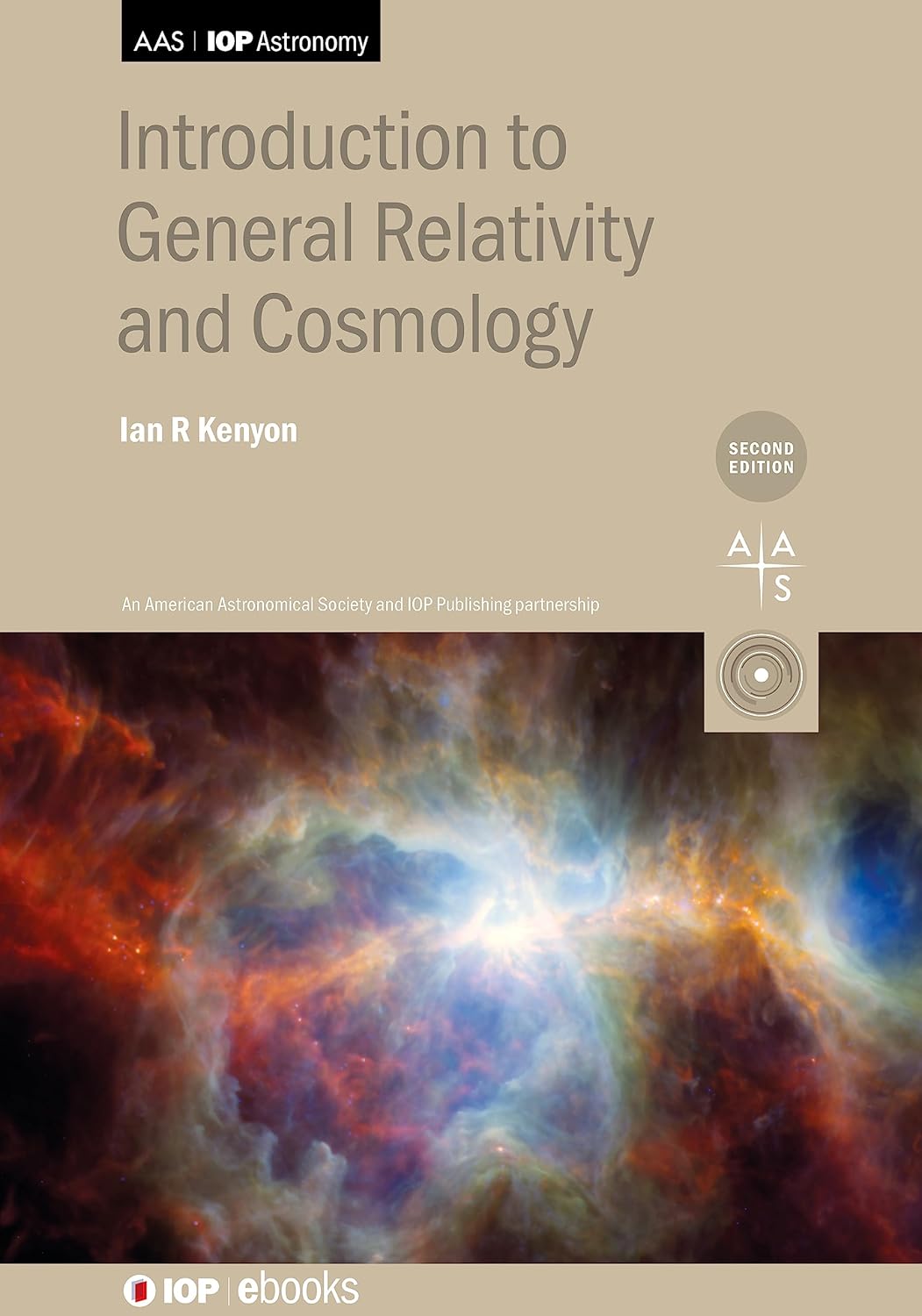 Buy Introduction to General Relativity and Cosmology (AAS-IOP Astronomy) (English, Kindle Edition, Ian R. Kenyon) Online at Best Price - BookBajar