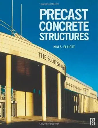 Buy Precast Concrete Structures (English, Kindle Edition, Kim Elliott) Online at Best Price - BookBajar