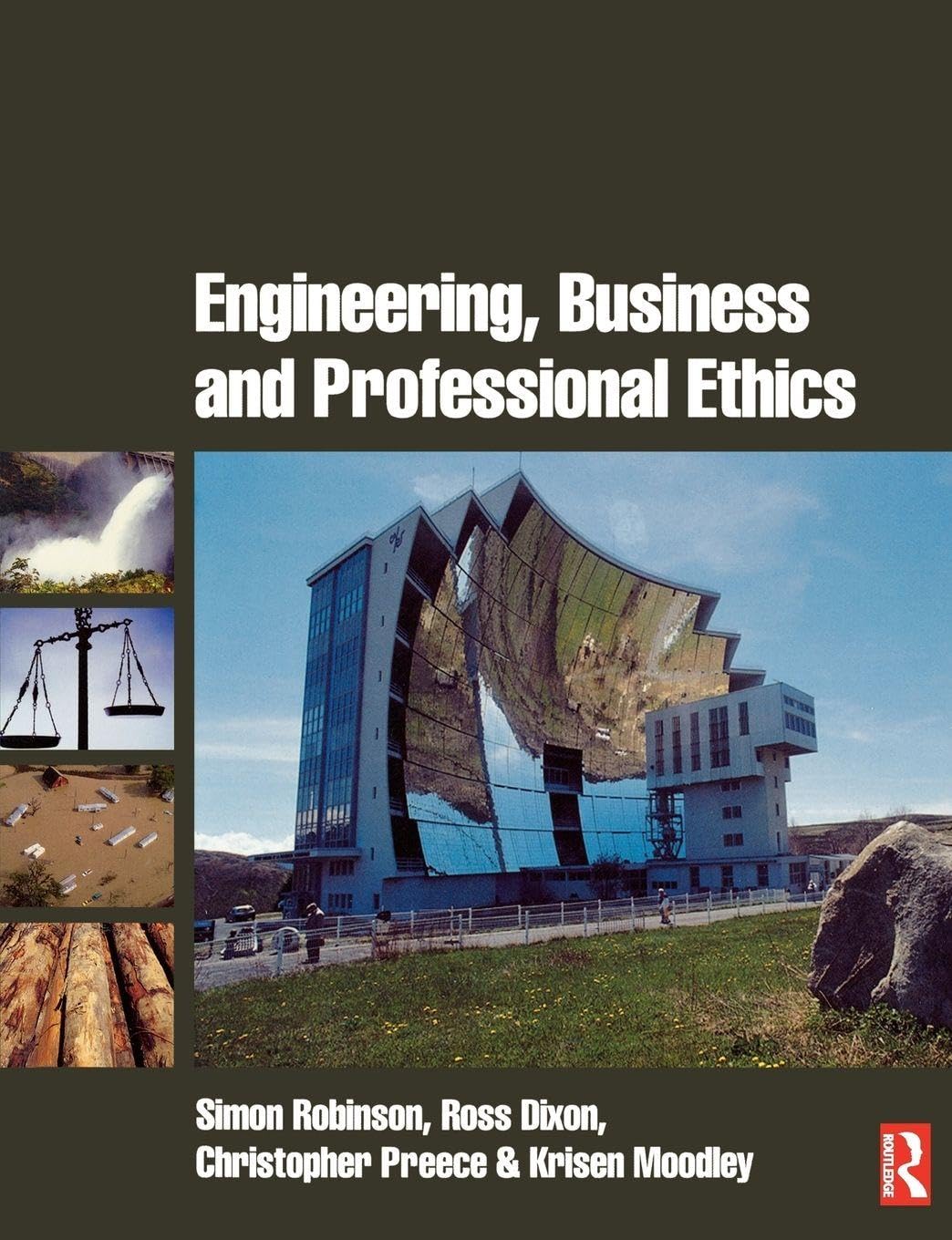 Buy Engineering, Business & Professional Ethics (English, Kindle Edition, Simon Robinson, Ross Dixon, Christopher Preece, Krisen Moodley) Online at Best Price - BookBajar