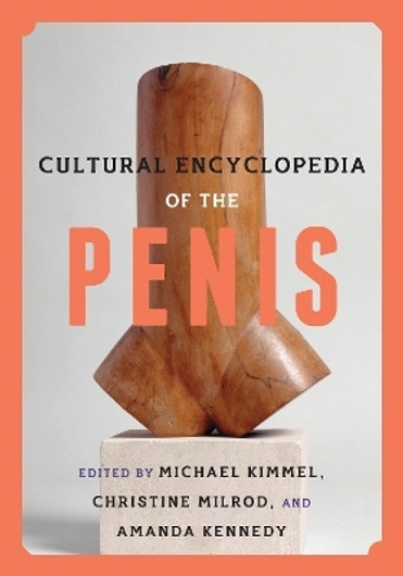 Buy Cultural Encyclopedia of the Penis (English, Paperback, Unknown) Online at Best Price - BookBajar