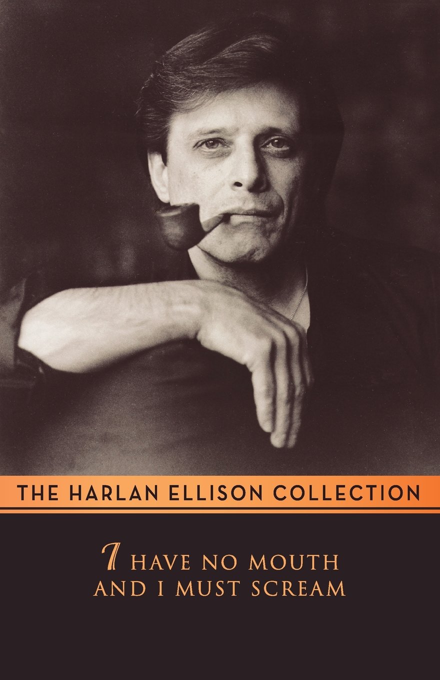 Buy I Have No Mouth & I Must Scream (English, Paperback, Harlan Ellison) Online at Best Price - BookBajar