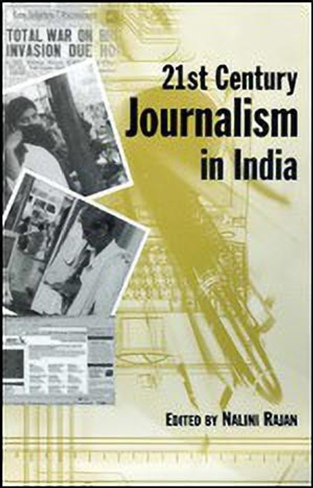 Buy 21st Century Journalism in India (English, Paperback, Unknown) Online at Best Price - BookBajar