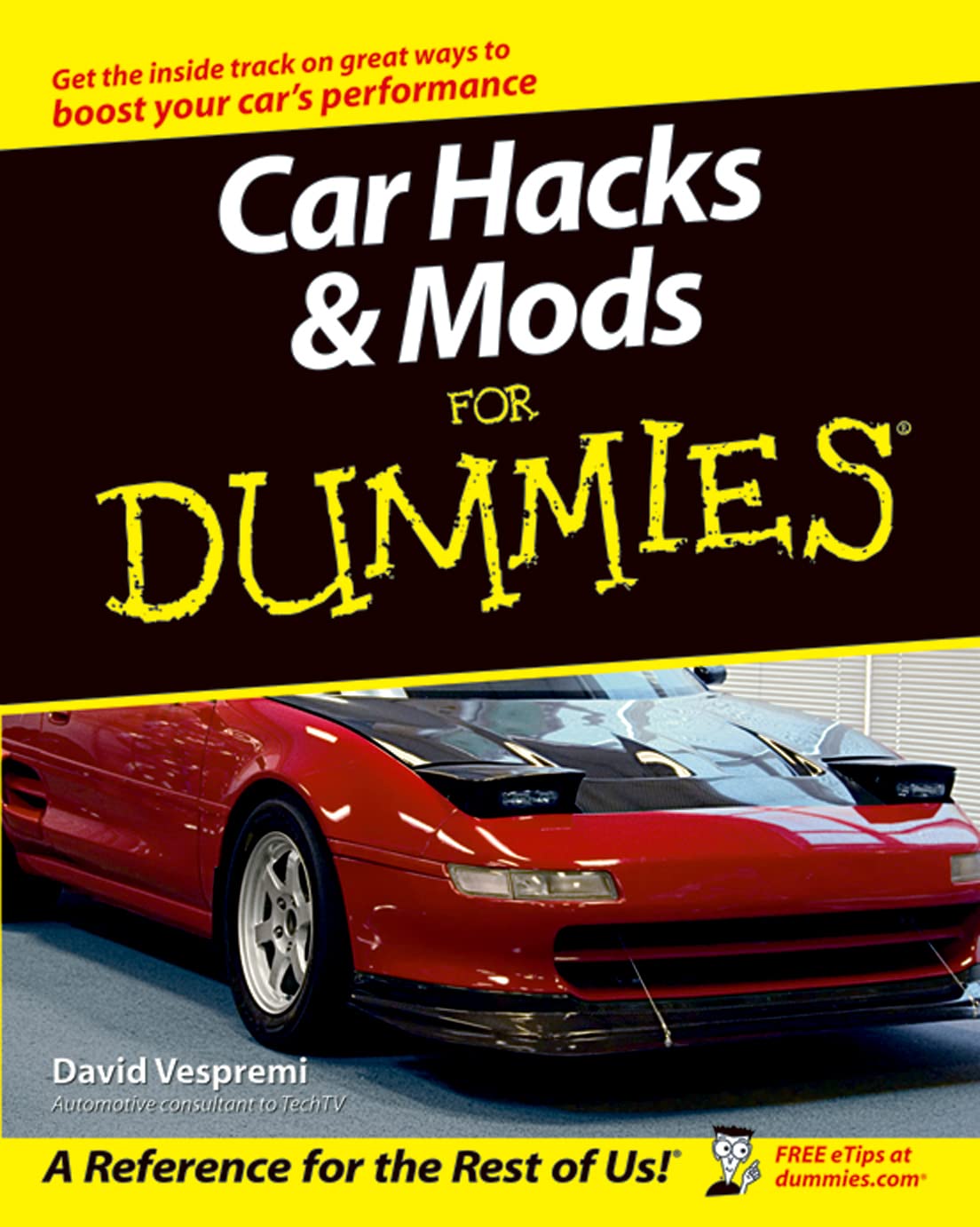 Buy Car Hacks & Mods for Dummies (English, Kindle Edition, David Vespremi) Online at Best Price - BookBajar