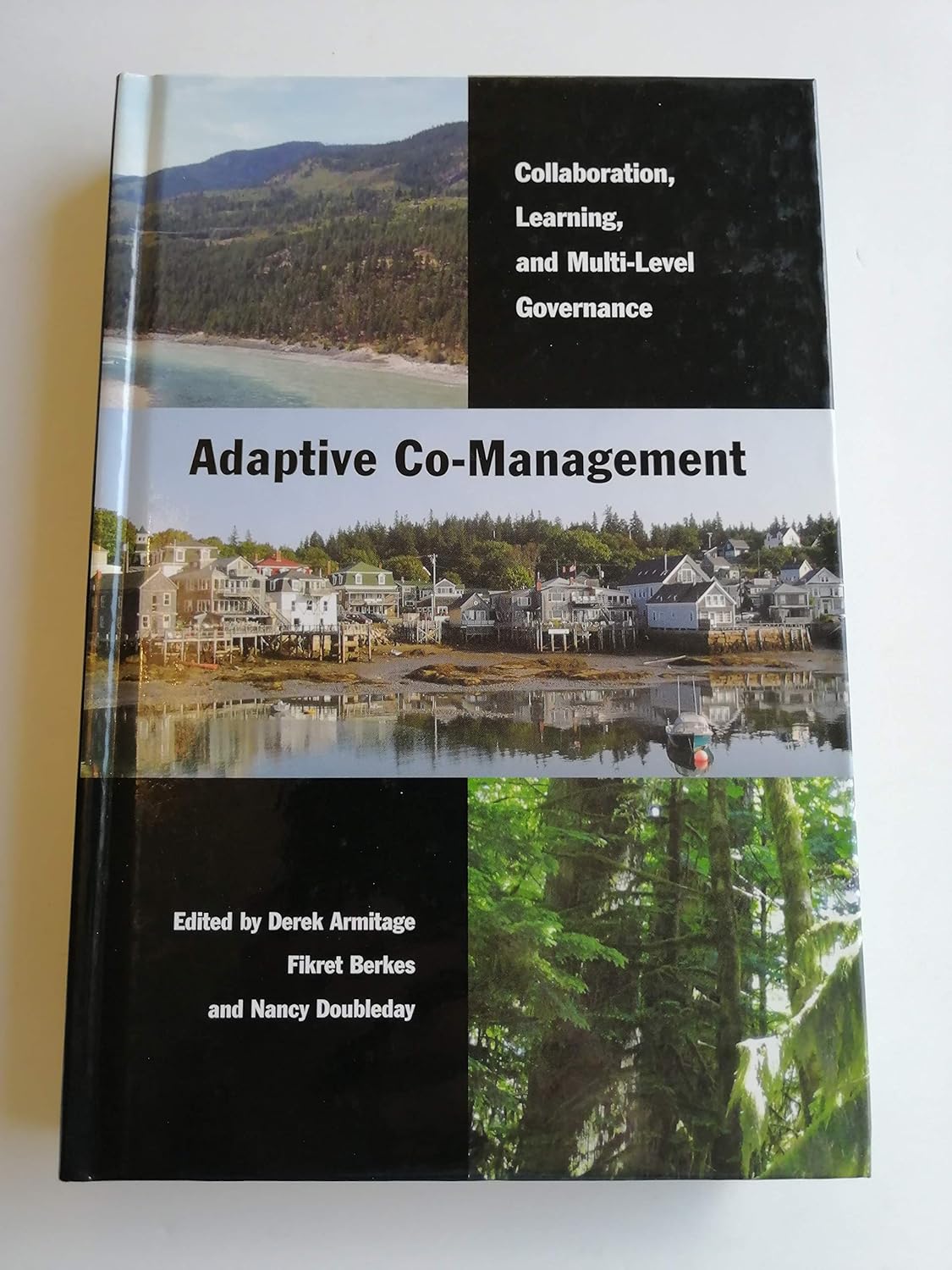 Buy Adaptive Co-Management: Collaboration, Learning, and Multi-level Governance (Sustainability and the Environment) (English, Kindle Edition, Derek Armitage, Fikret Berkes, Nancy Doubleday) Online at Best Price - BookBajar