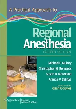 Buy A Practical Approach to Regional Anesthesia (English, Paperback, Michael F. Mulroy, Christopher M. Bernards, Susan B. McDonald, Francis V. Salinas) Online at Best Price - BookBajar